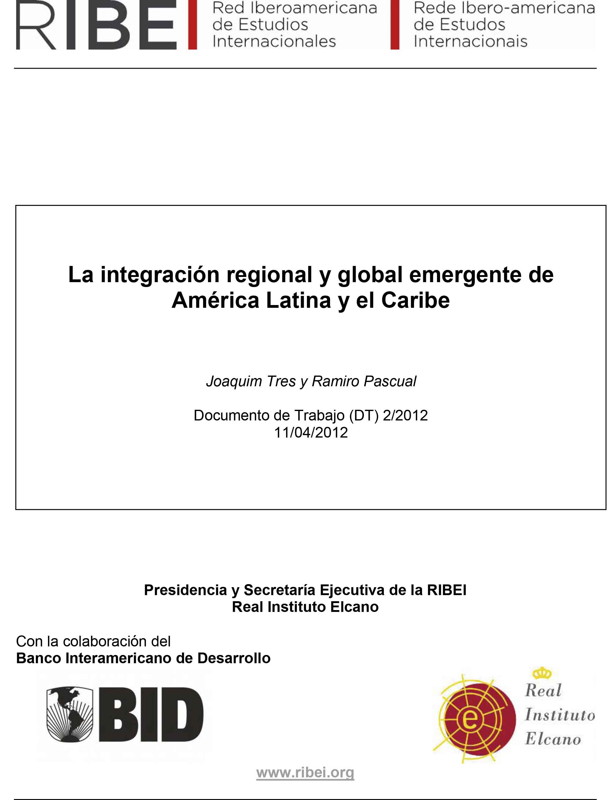 La integración regional y global emergente de América Latina y el Caribe